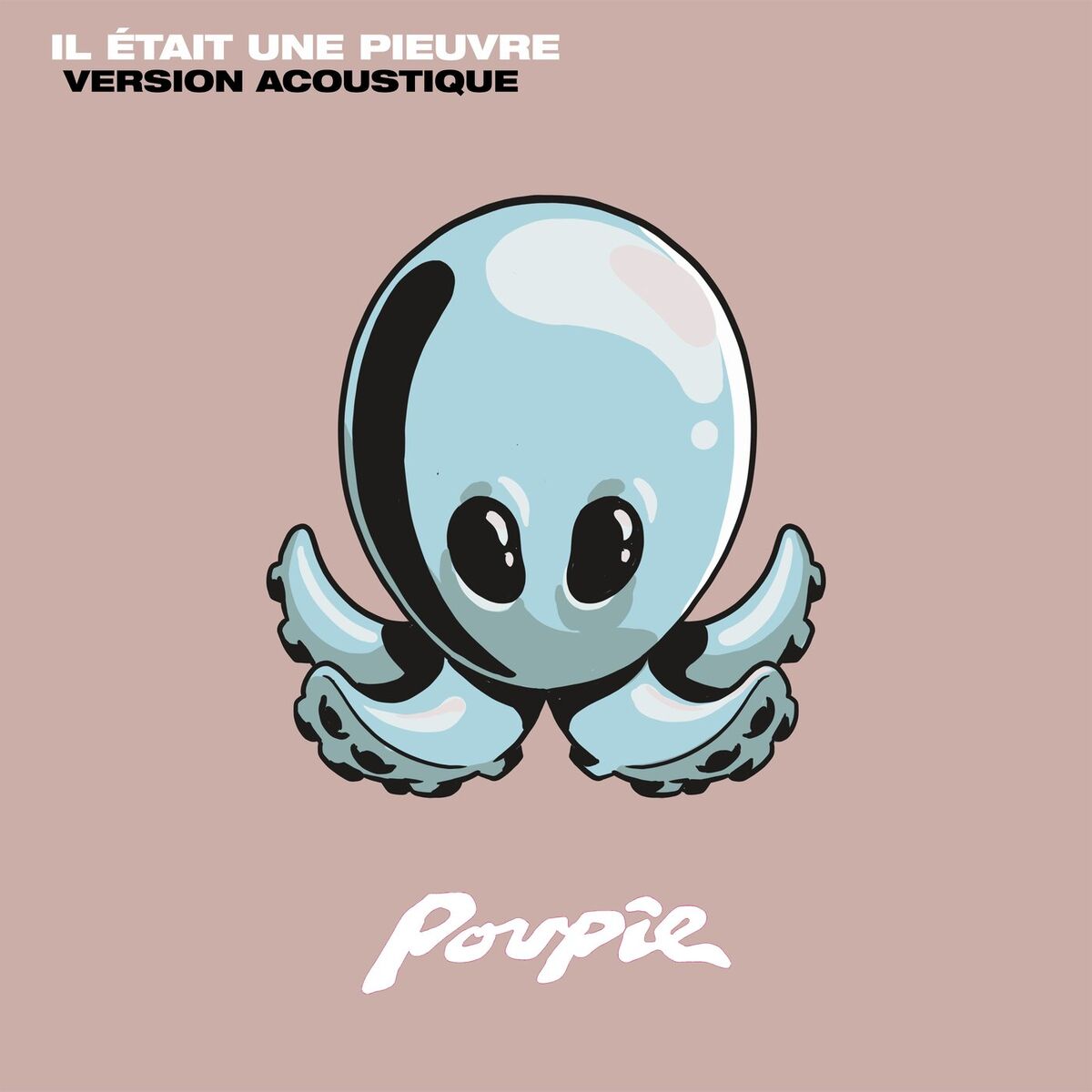 Album cover of Il était une pieuvre (Acoustique)