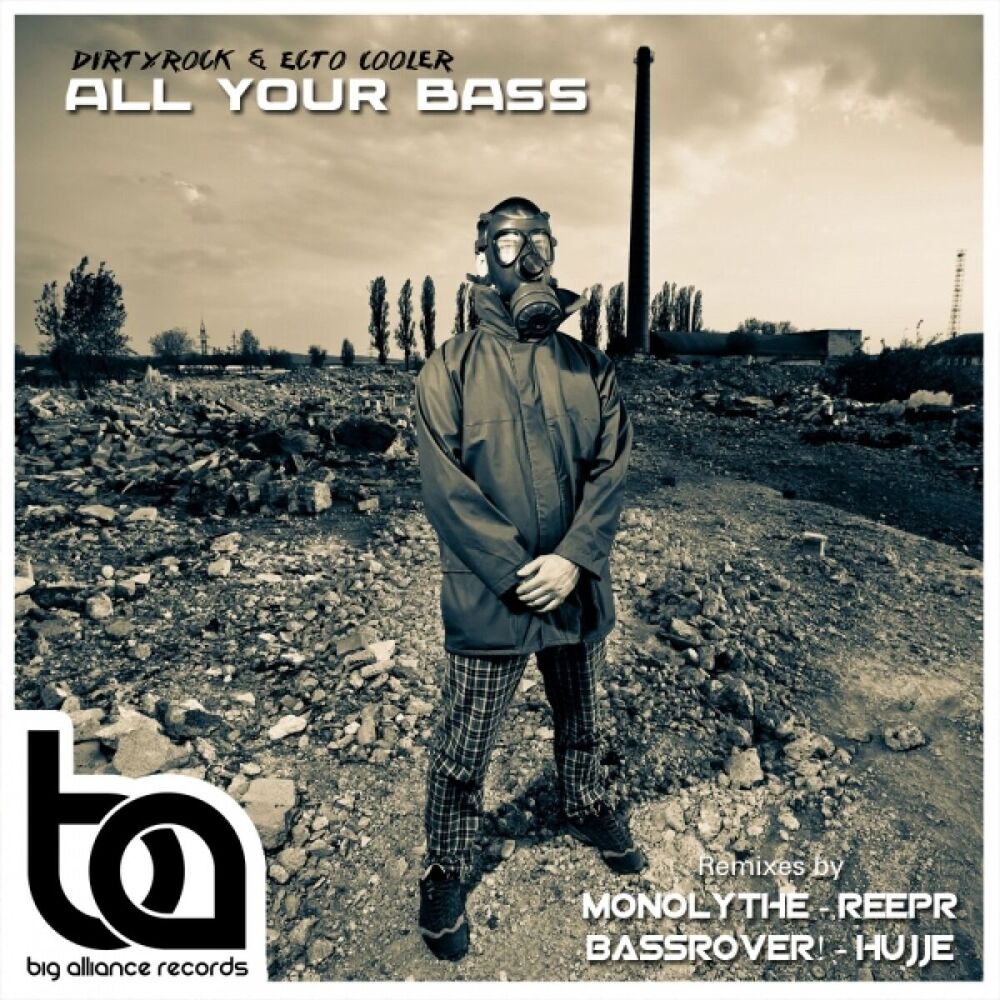 Picture of All Your Bass (The Remixes)