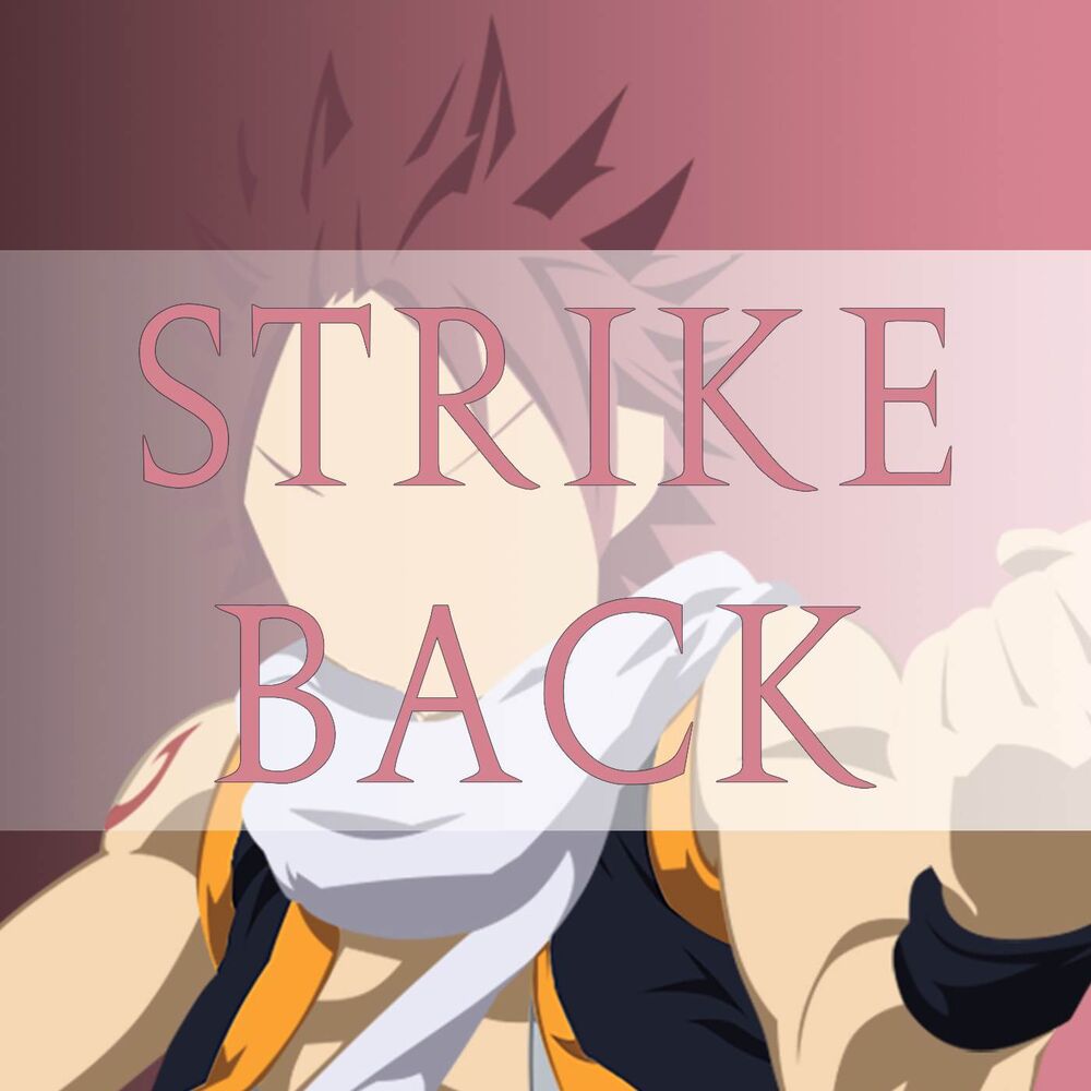 Picture of Strike Back (From "Fairy Tail")