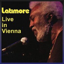 Cover of Latimore Live In Vienna