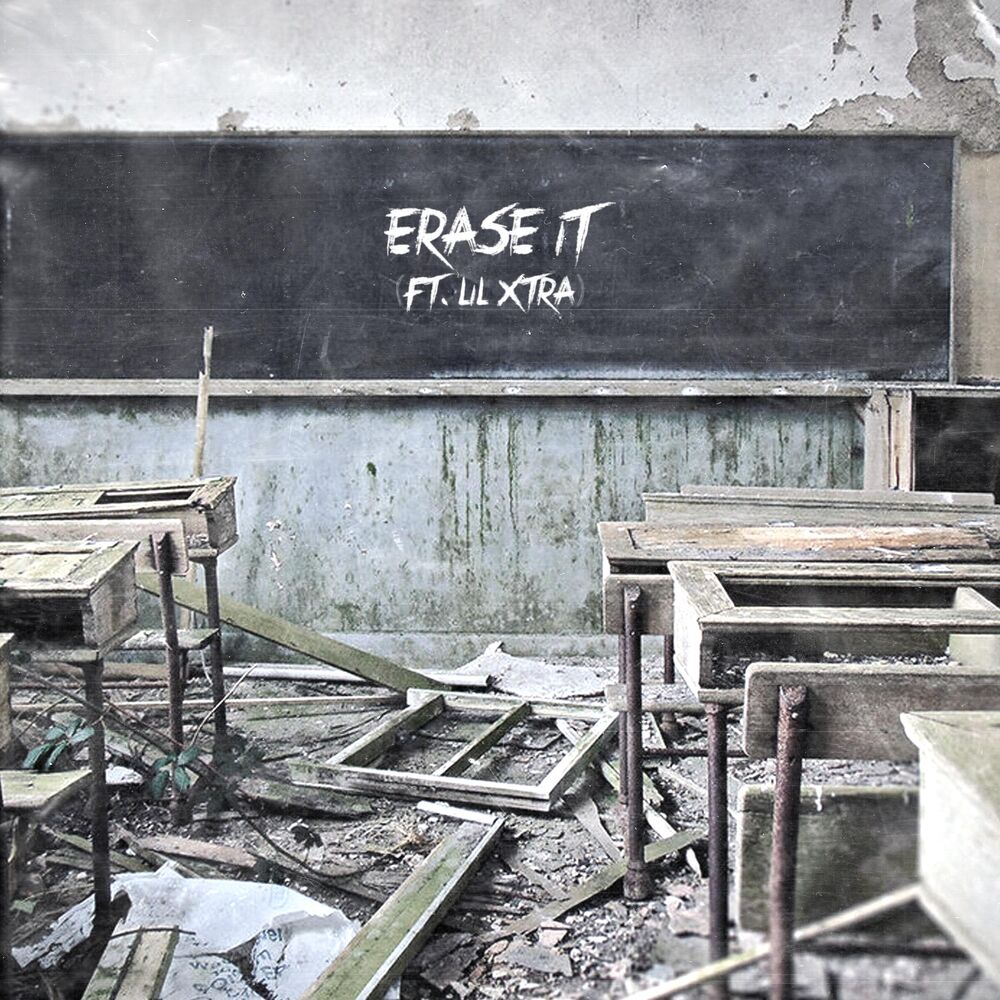 Picture of erase it (feat. Lil Xtra)