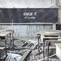 Cover of erase it (feat. Lil Xtra)