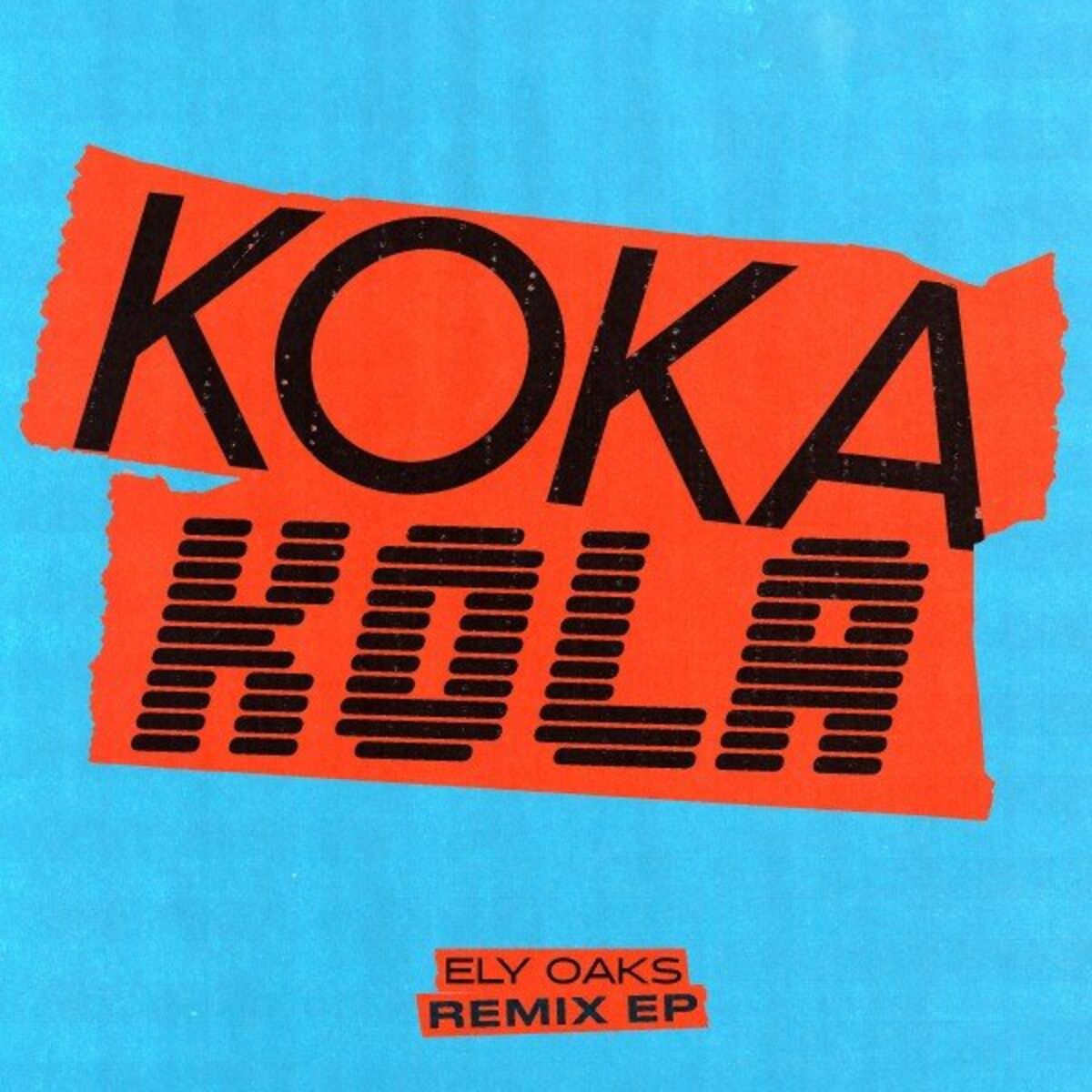 Album cover of Koka Kola Remix EP