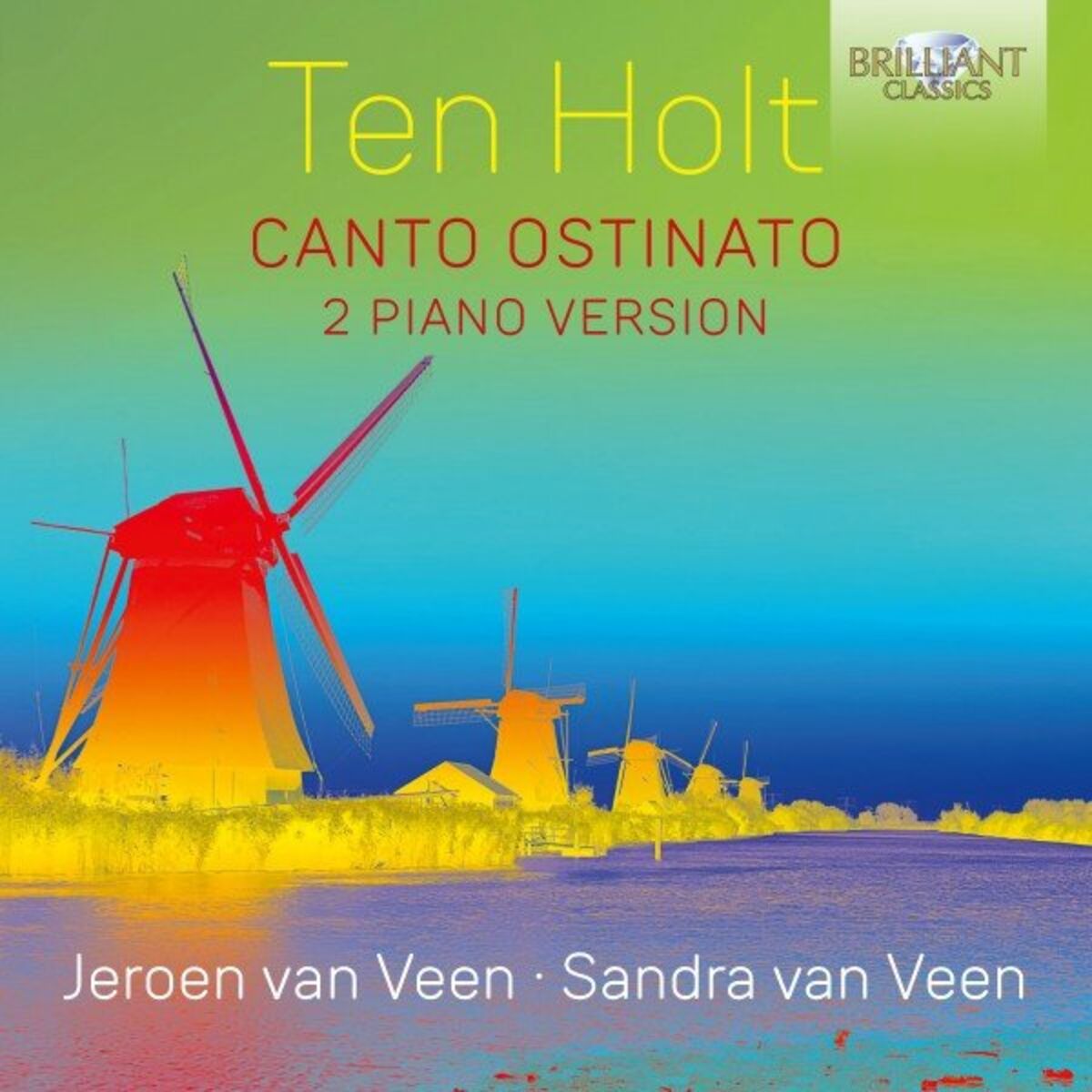 Album cover of Ten Holt: Canto Ostinato, 2 Piano Version