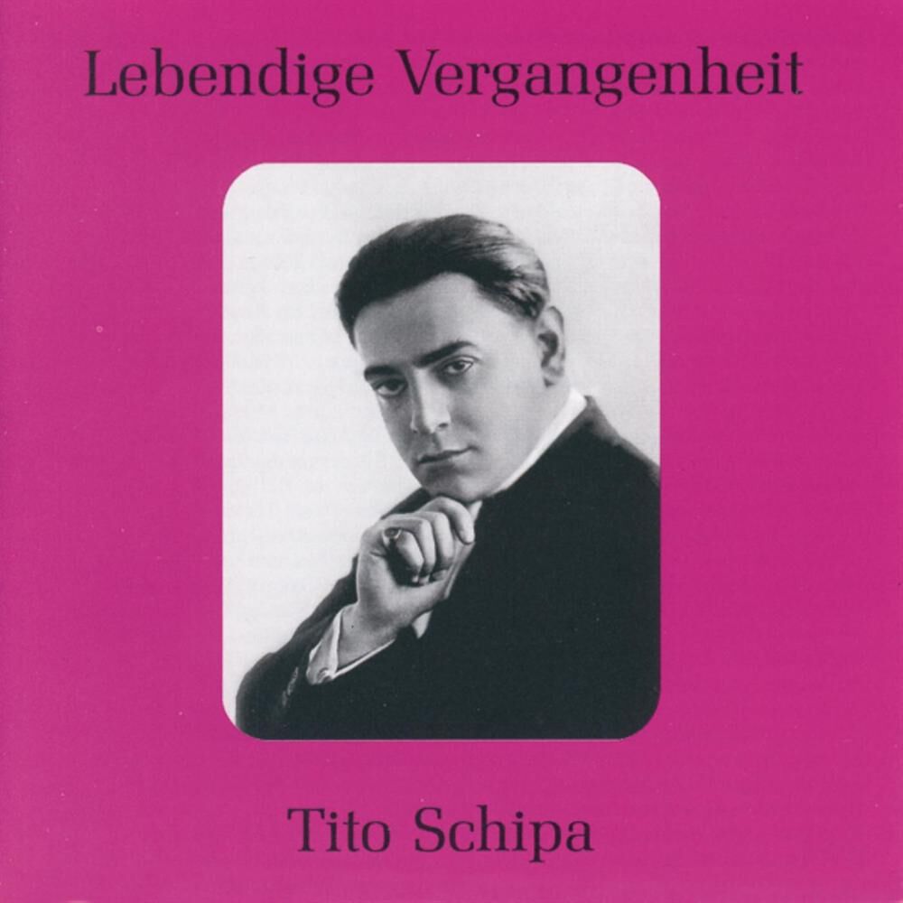 Picture of Lebendige Vergangenheit - Tito Schipa
