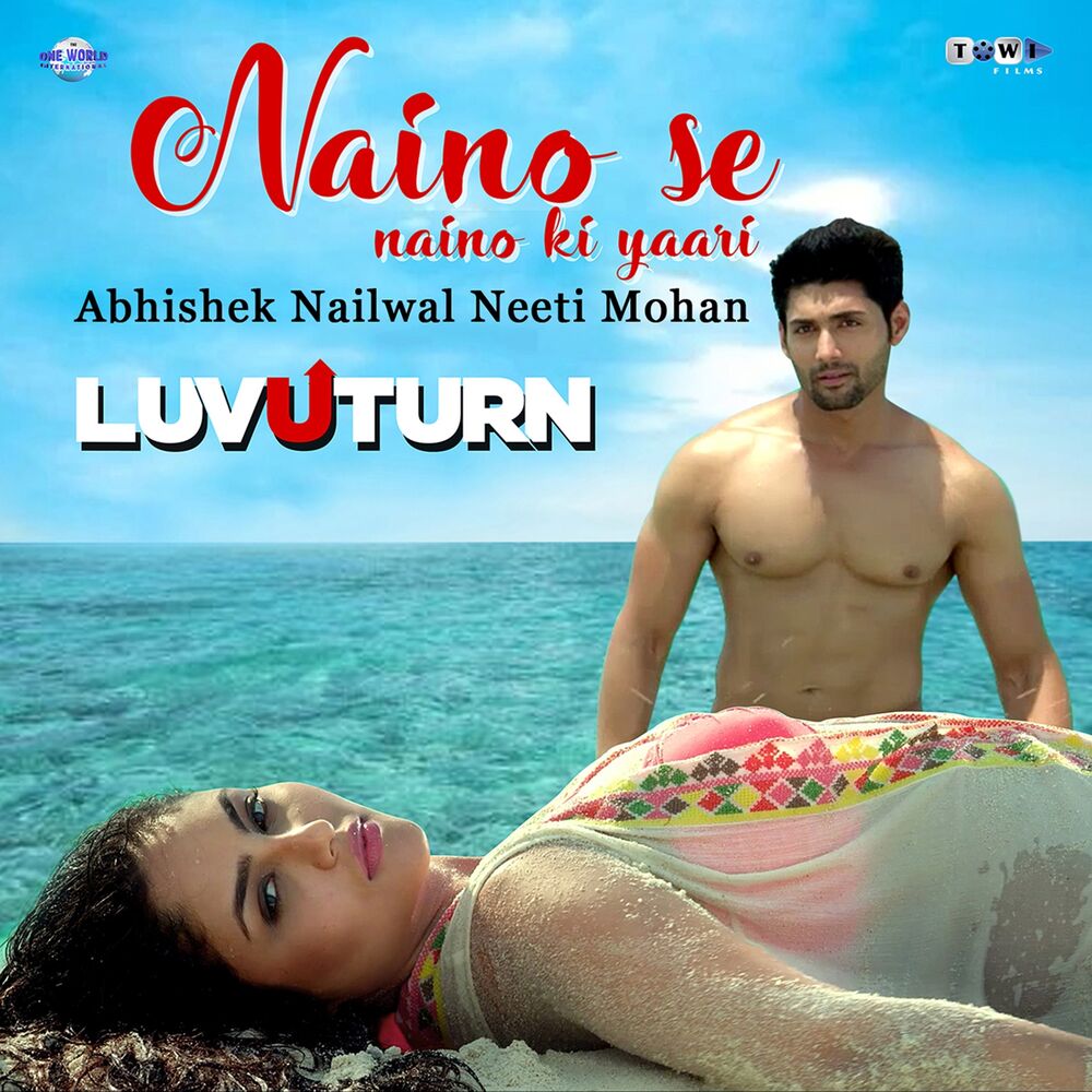 Picture of Naino Se Naino Ki Yaari (From "Luv U Turn")