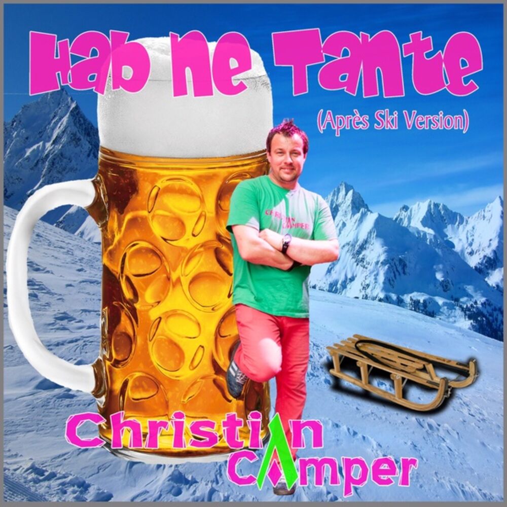 Picture of Hab ne Tante (Après Ski Version)