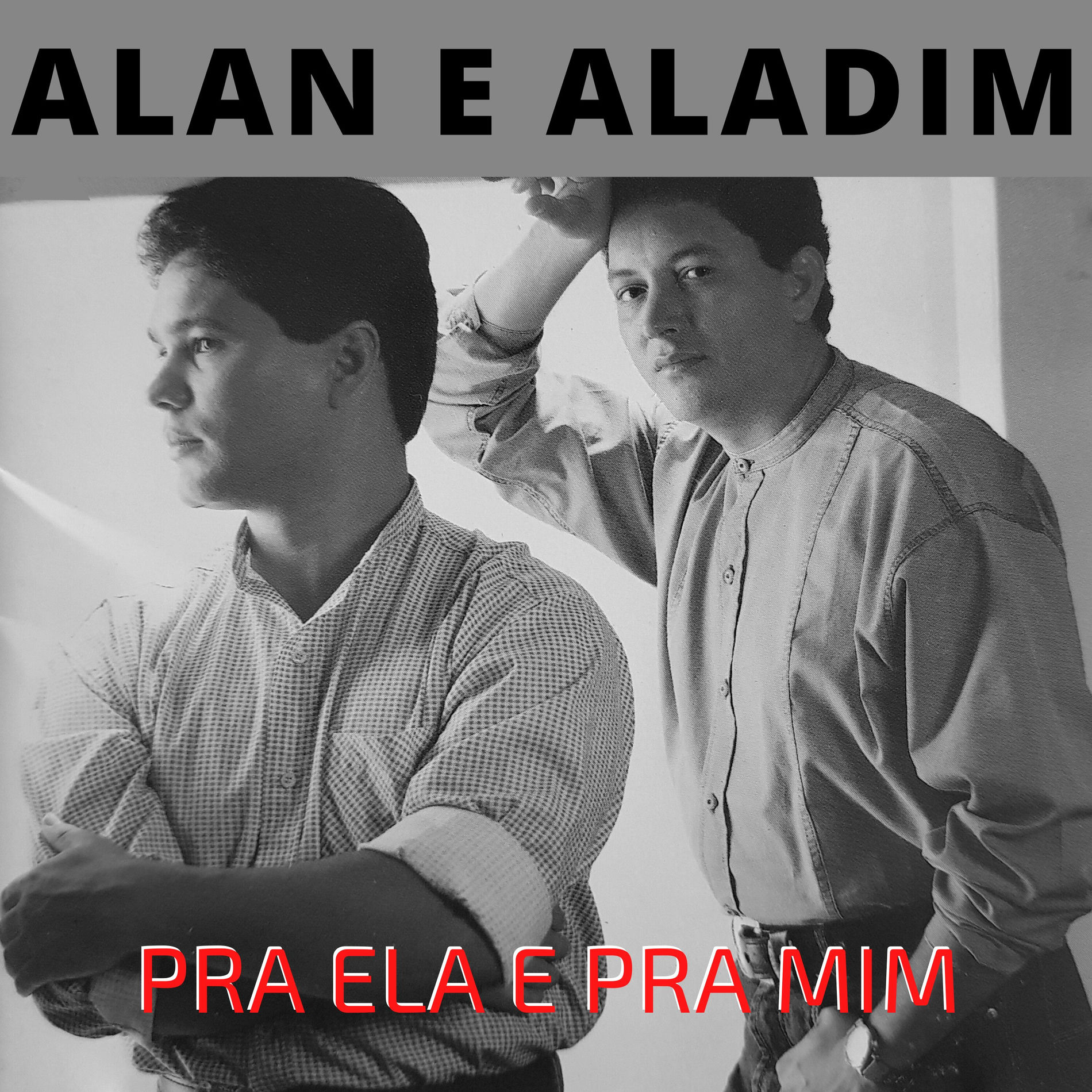 Album cover of Pra Ela e pra Mim