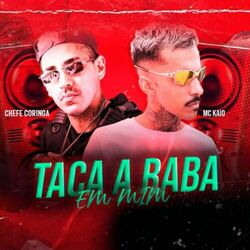 Cover of Taca a Raba em Mim