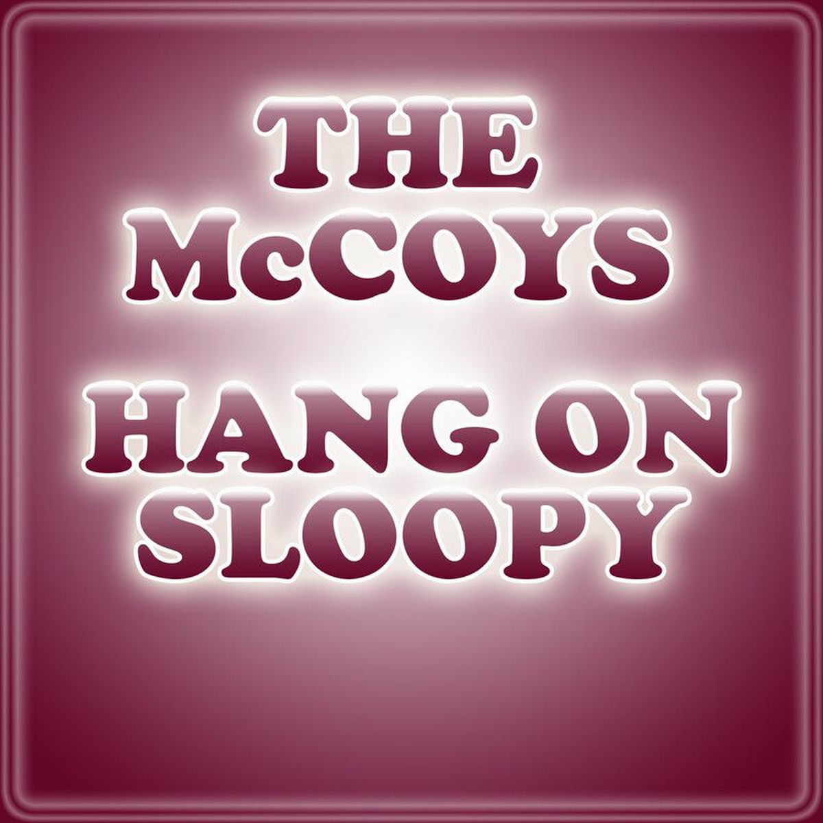 洋楽 The McCoys Hang On Sloopy McCoys – Hang On Sloopy – PowerPop… An Eclectic Collection
