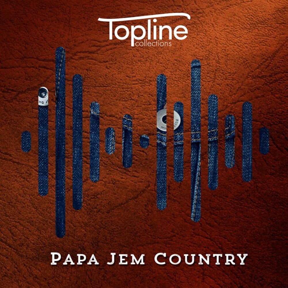 Picture of Topline Collections: Papa Jem Country