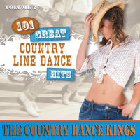 The Country Dance Kings - 101 Great Country Line Dance Hits