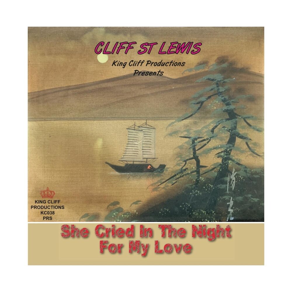 Picture of King Cliff Productions Presents: She Cried in the Night for My Love