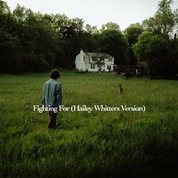 Cover of Fighting For (Hailey Whitters Version)
