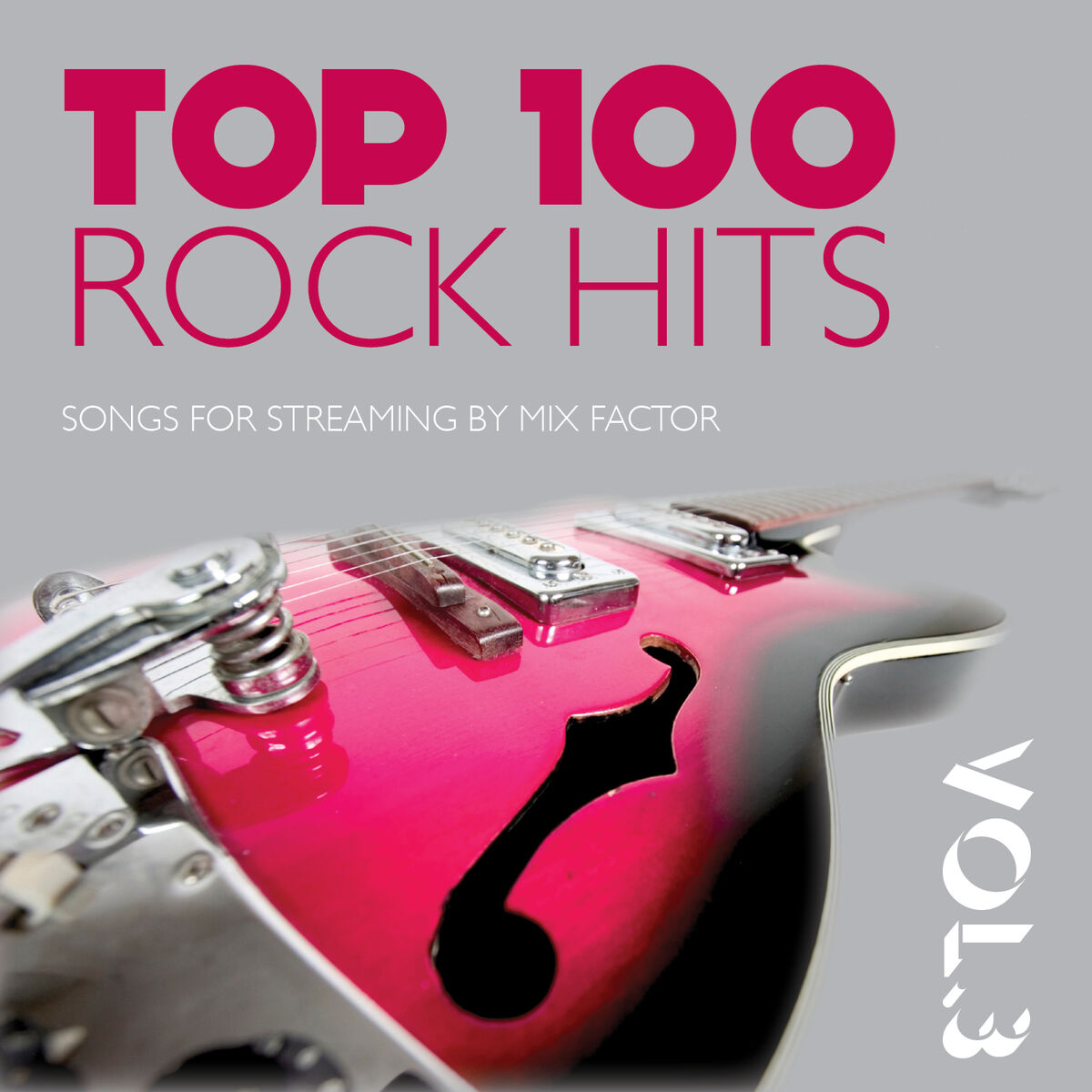 Album cover of Top 100 Rock Hits, Vol. 3 (Songs for Streaming)