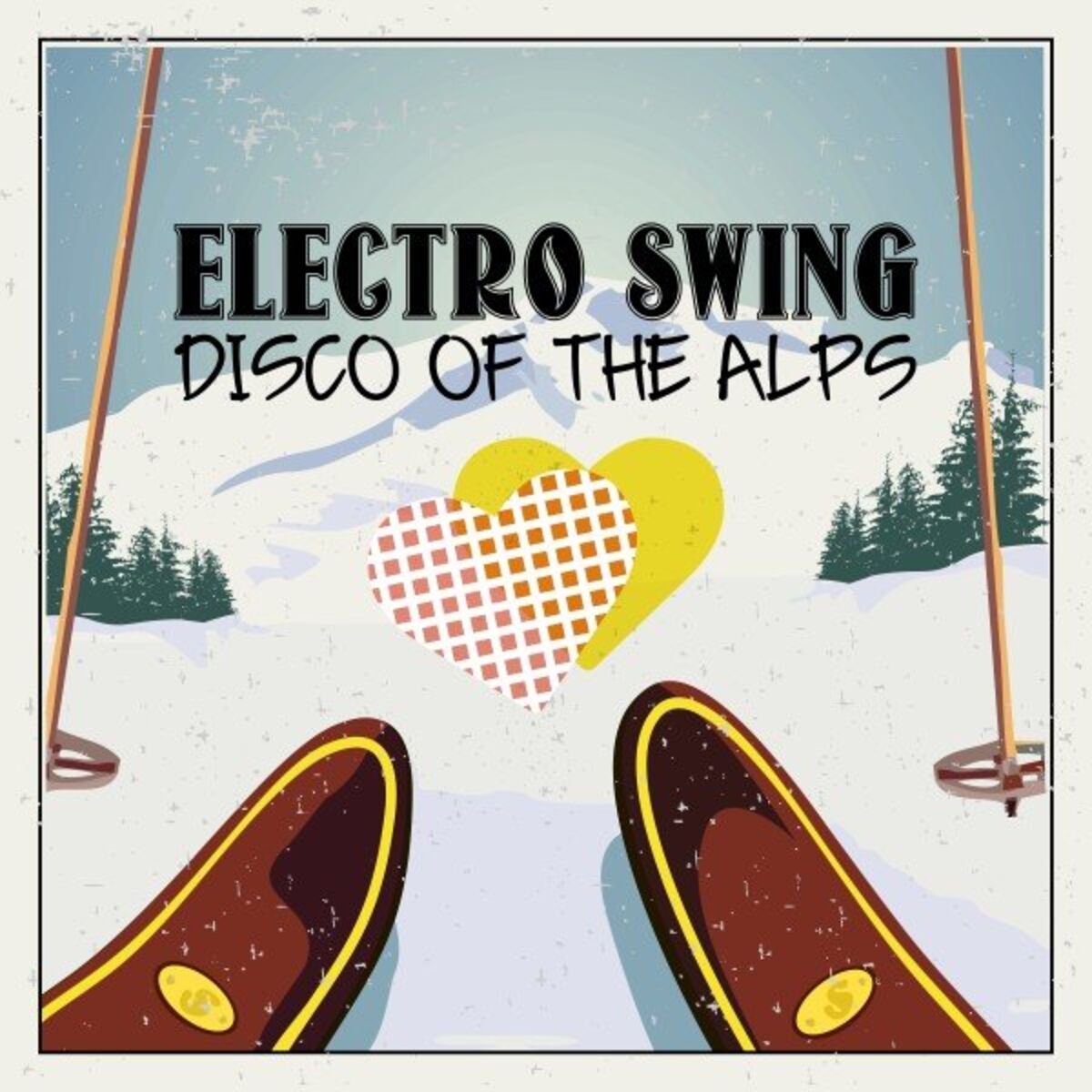 Album cover of Electro Swing: Disco of the Alps