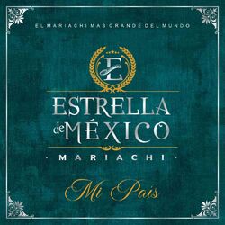 Cover of Mi Pais (El Mariachi Mas Grande Del Mundo)