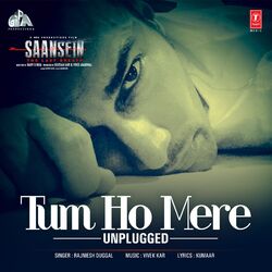 Cover of Tum Ho Mere - Unplugged (From "Saansein")