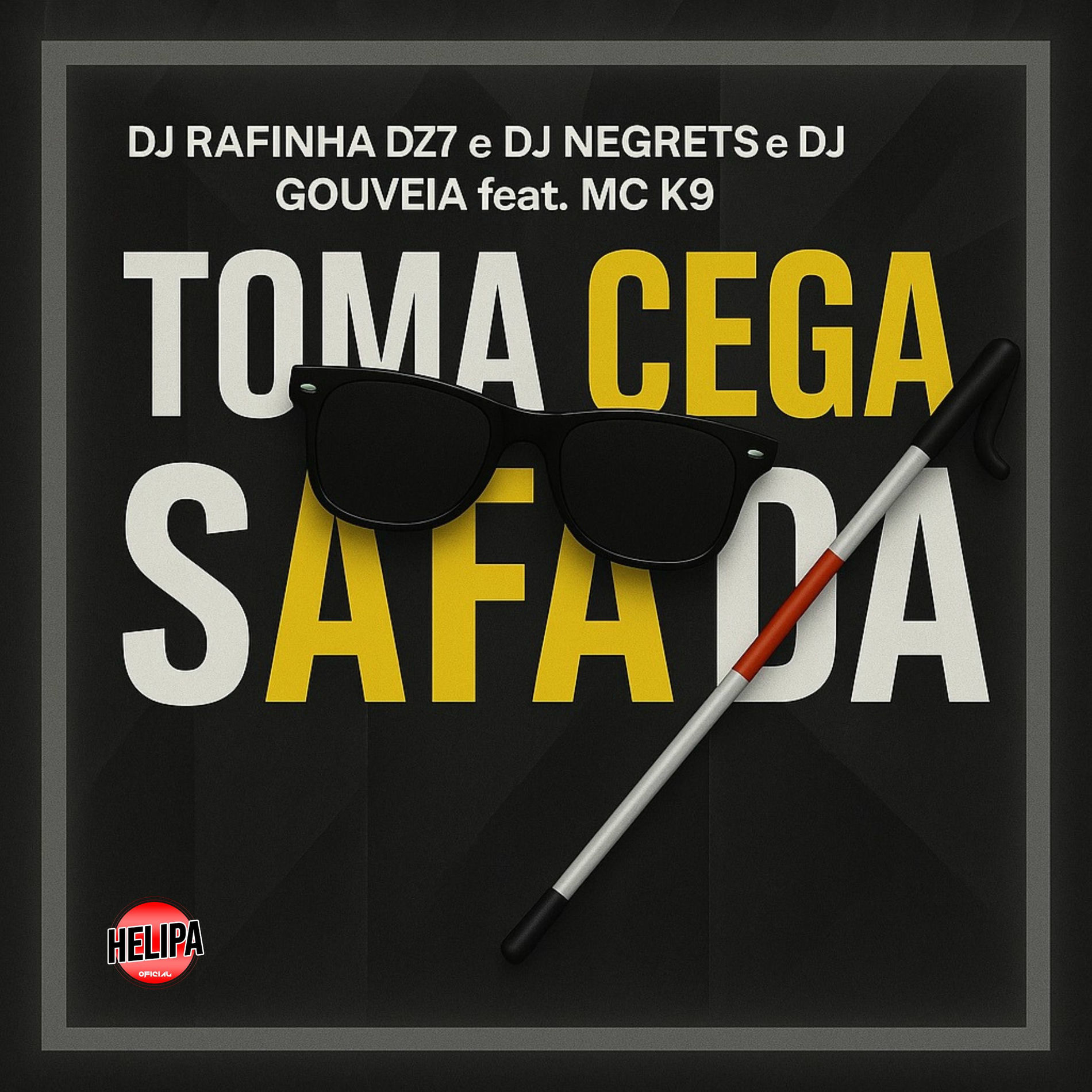 Album cover of Toma Cega Safada