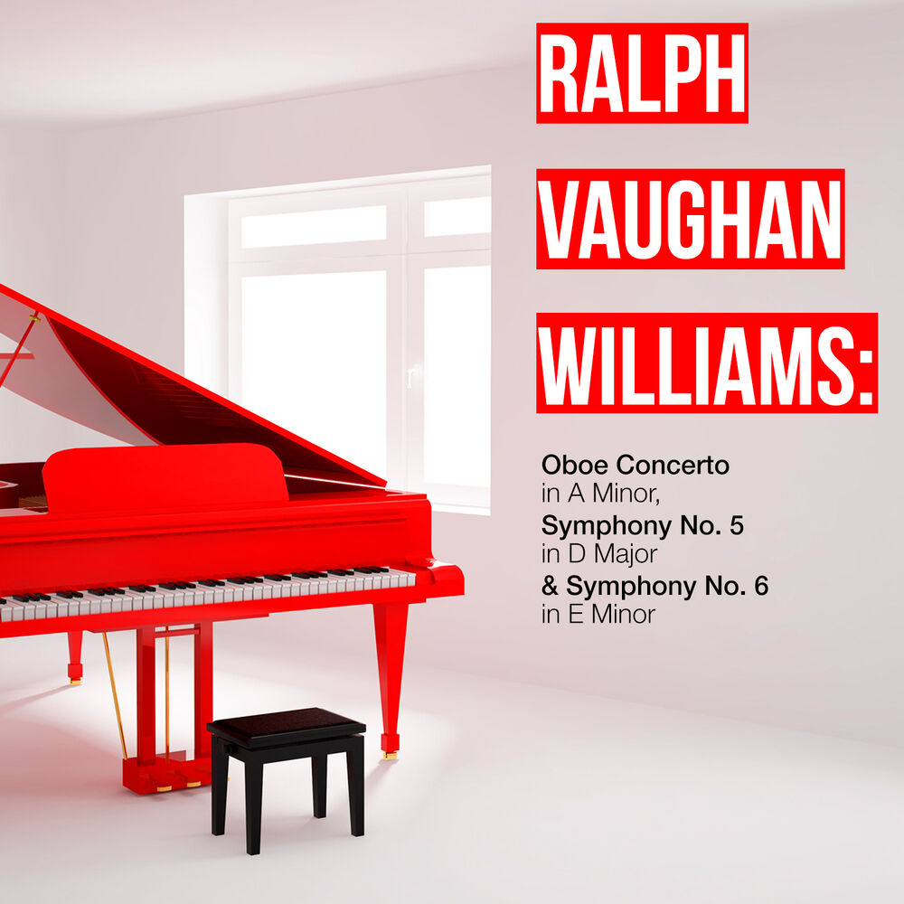 Picture of Ralph Vaughan Williams: Oboe Concerto in a Minor, Symphony No. 5 in D Major & Symphony No. 6 in E Minor