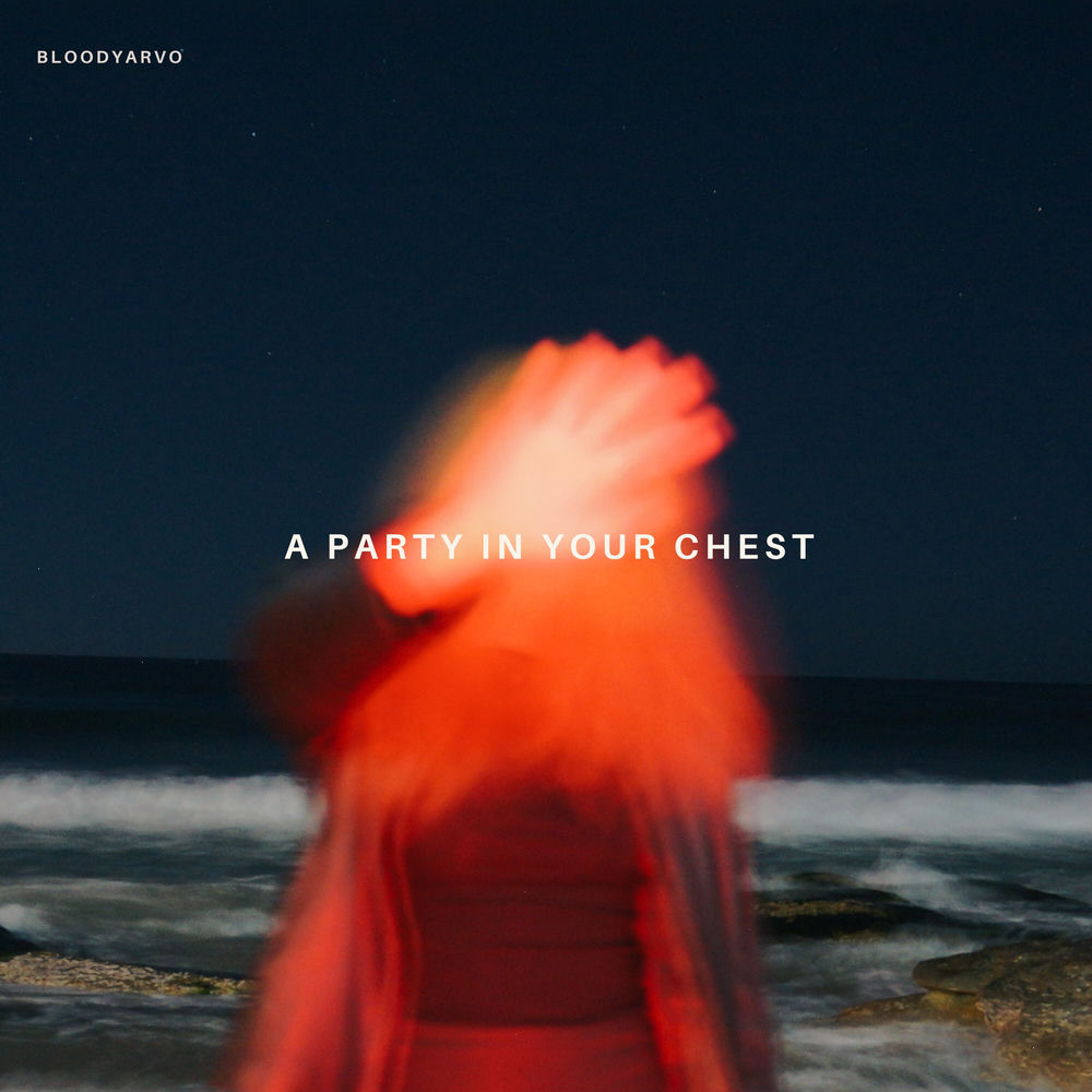 Album artwork for A Party In Your Chest by Bloodyarvo