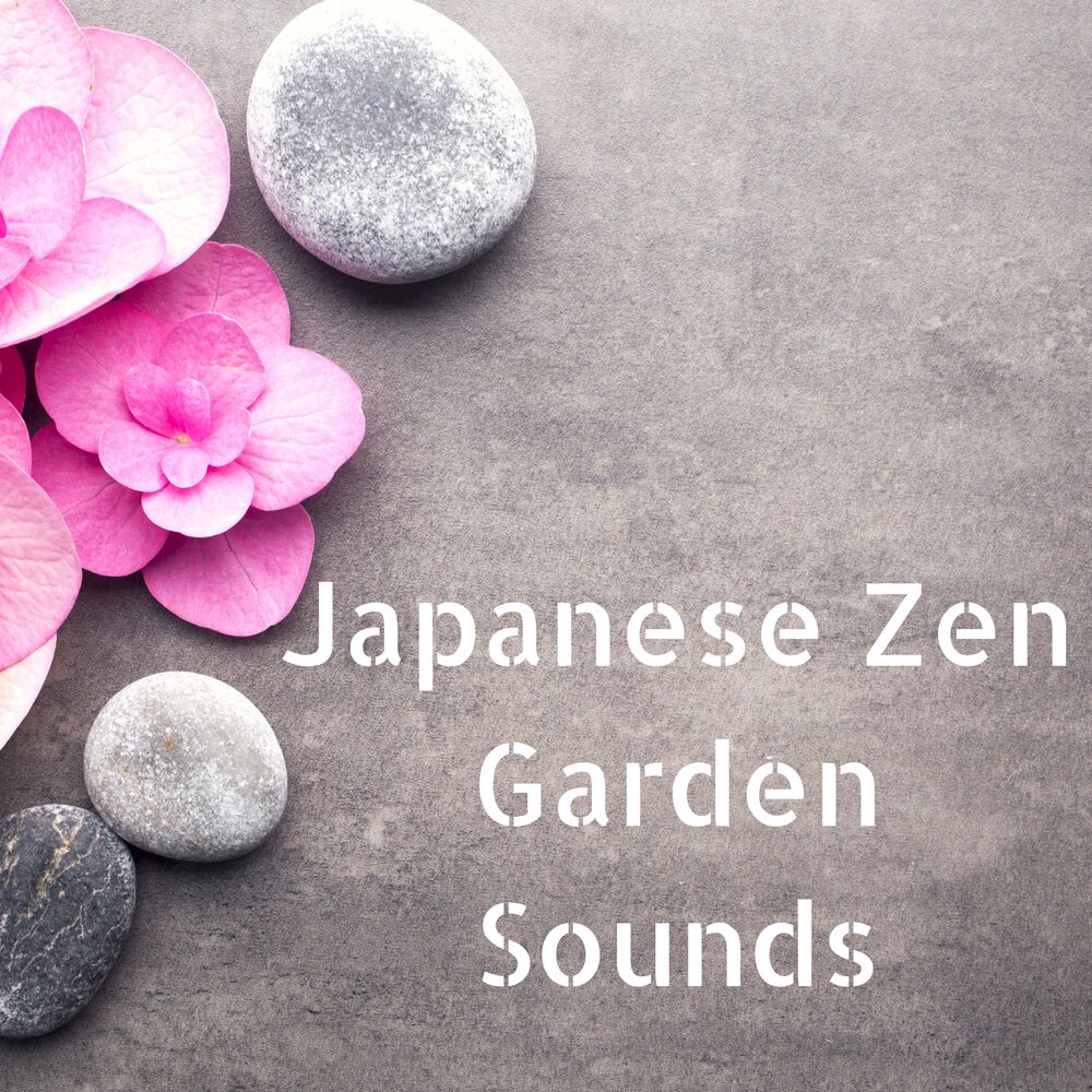 Picture of Japanese Zen Garden Sounds - Meditate with Asian Music, Raise Spiritual Awareness