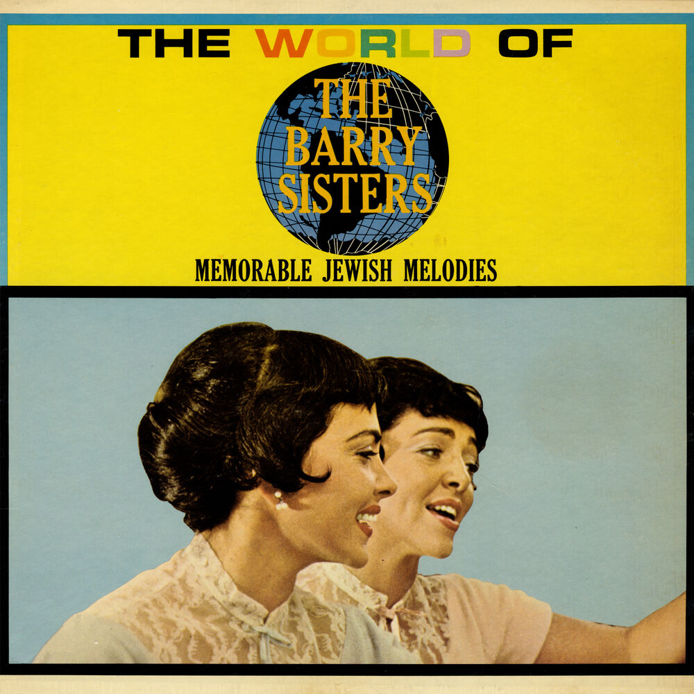 Picture of The World Of The Barry Sisters: Memorable Jewish Melodies