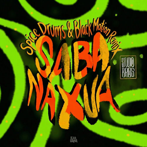 Sabanaxua (Spice Drums & Black Motion Remix)