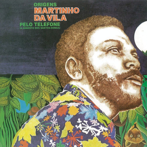 洋楽 Martinho da Vila / Pelo Telefone Martinho da Vila - Pelo Telefone | Deezer