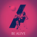 Be Alive
