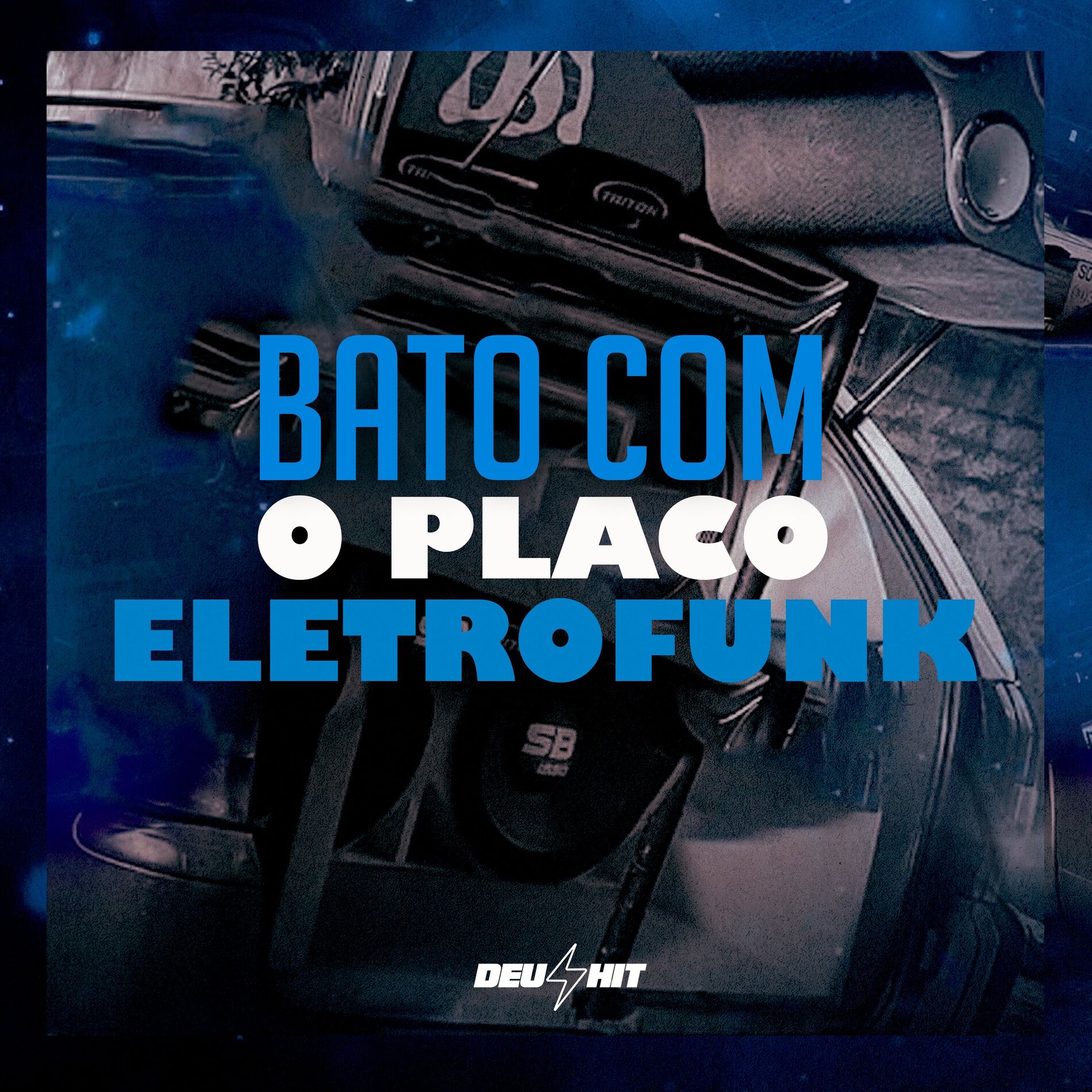 Album cover of Bato Com o Placo - Eletrofunk