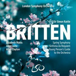 Cover of Britten: Spring Symphony, Sinfonia da Requiem, The Young Person's Guide to the Orchestra