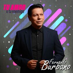 Cover of Tu Amor o Tu Enemigo