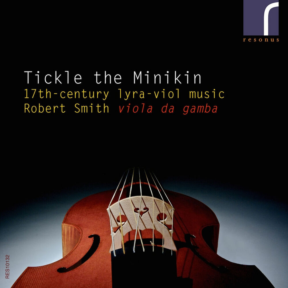 Picture of Tickle the Minikin: 17th-Century Lyra Viol Music