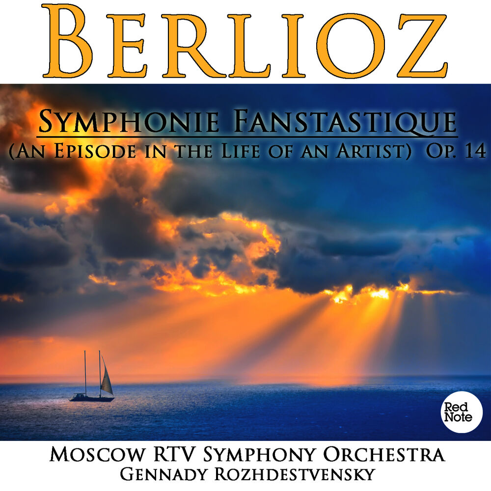 Picture of Berlioz: Symphonie Fanstastique (An Episode in the Life of an Artist) Op. 14