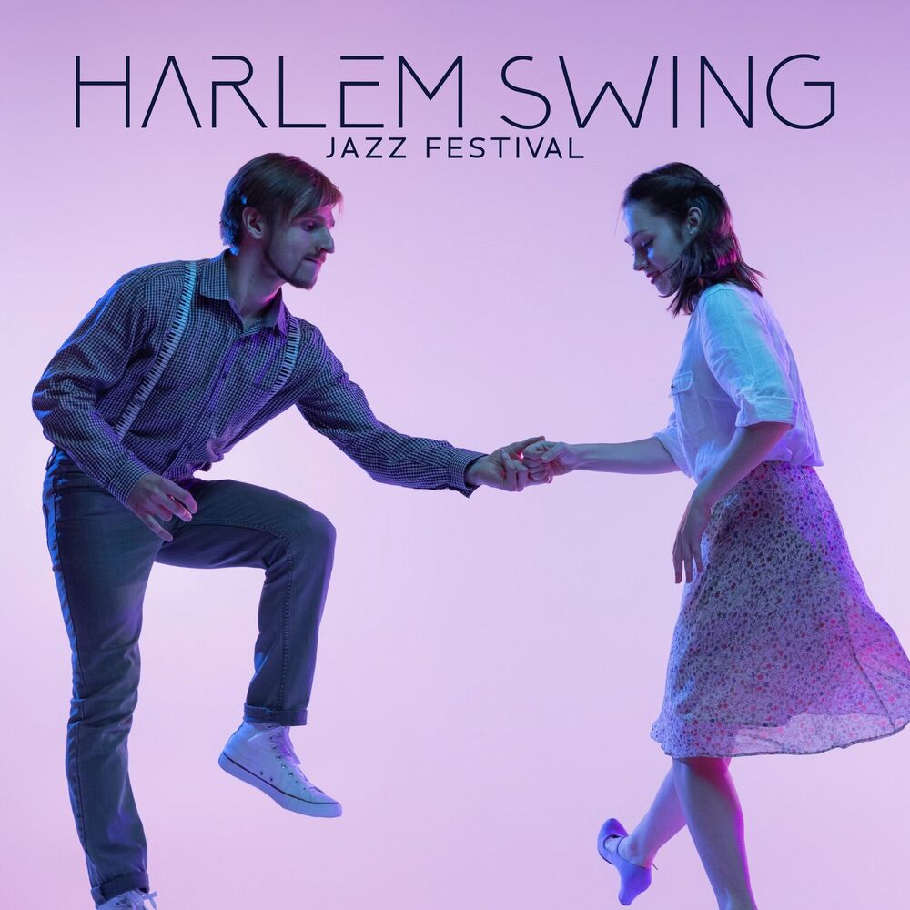 Picture of Harlem Swing Jazz Festival – Lindy Hop Dance Rhythms (Instrumental Soft Jazz)