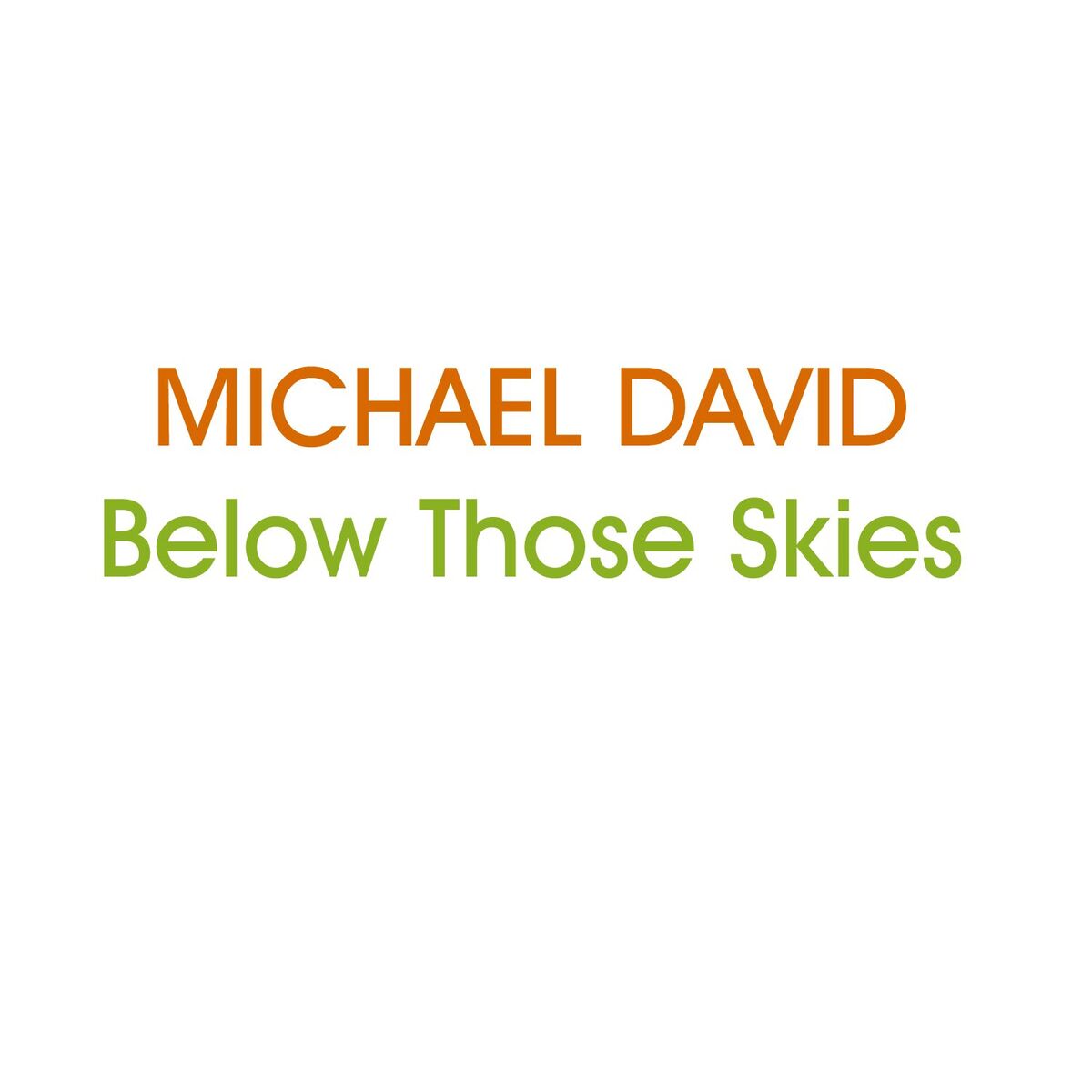 Album cover of Below Those Skies