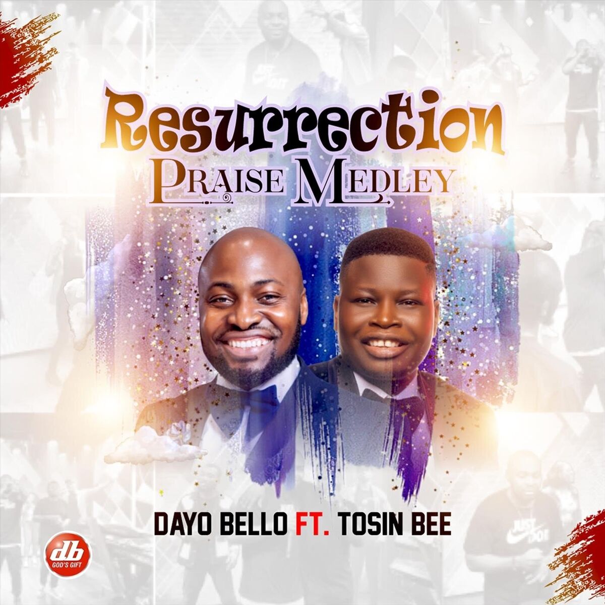 Album cover of Resurrection Praise Medley: Opé Ló Ye O / We Give You All The Glory / Mo Mo Ríri Ré / Mò Dúpé Olúwa / Òré Bíi Jésù