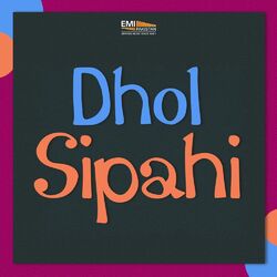 Cover of Dhol Sipahi (Original Motion Picture Soundtrack)