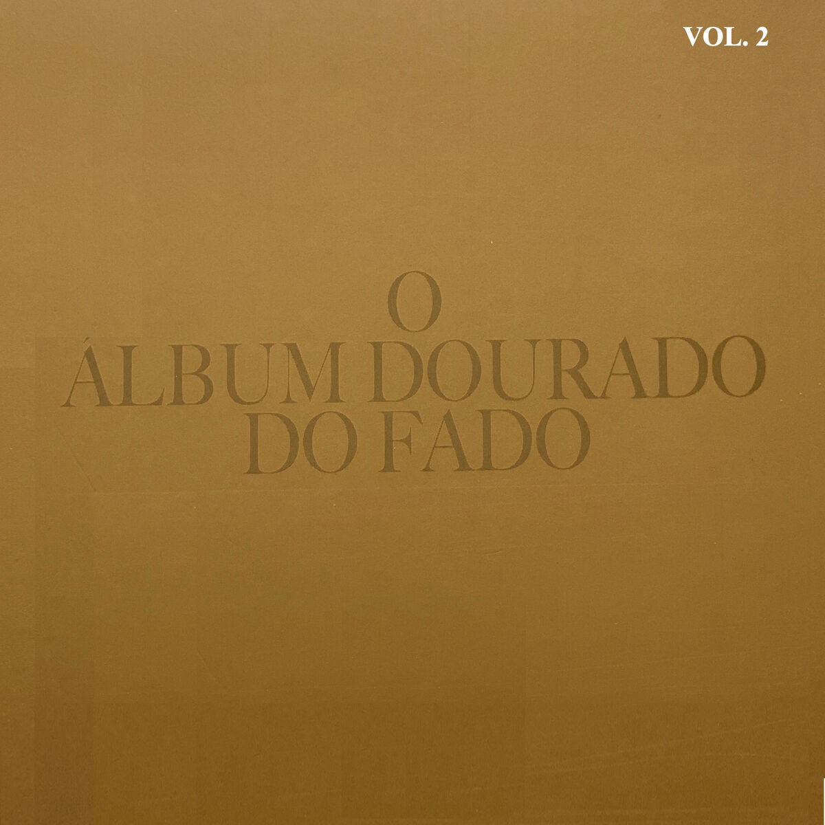 Album cover of O Álbum Dourado do Fado, Vol. 2