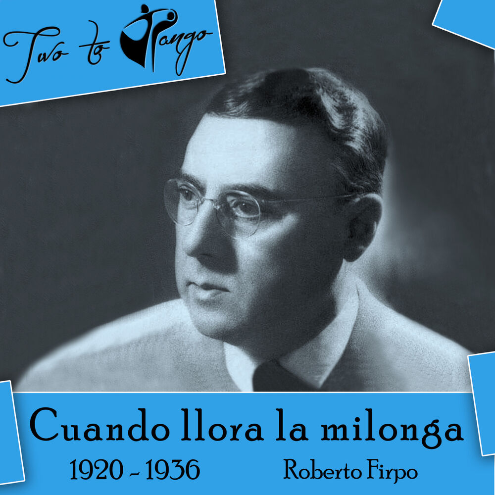 Picture of Cuando llora la milonga (1920 - 1936)