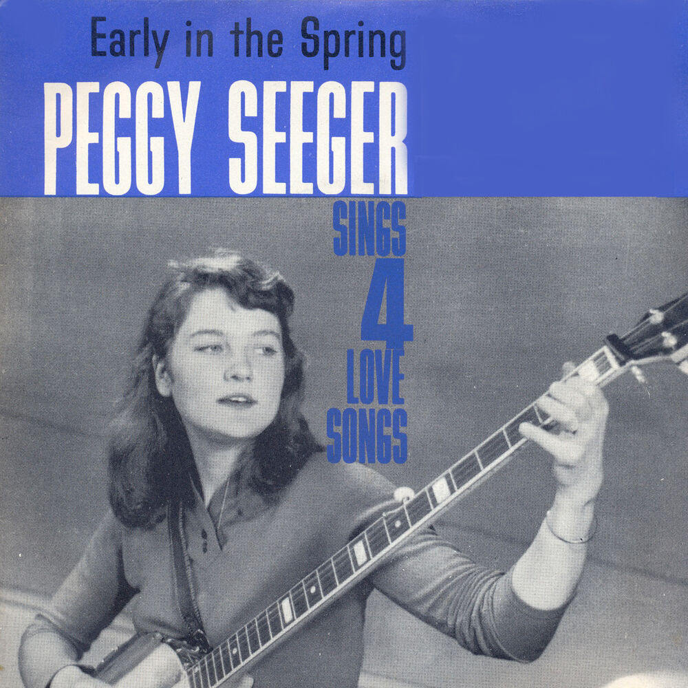Picture of Early in the Spring - Peggy Seeger Sings Four Love Songs