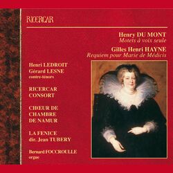 Cover of Du Mont: Motets à voix seule - Hayne: Requiem pour Marie de Médicis