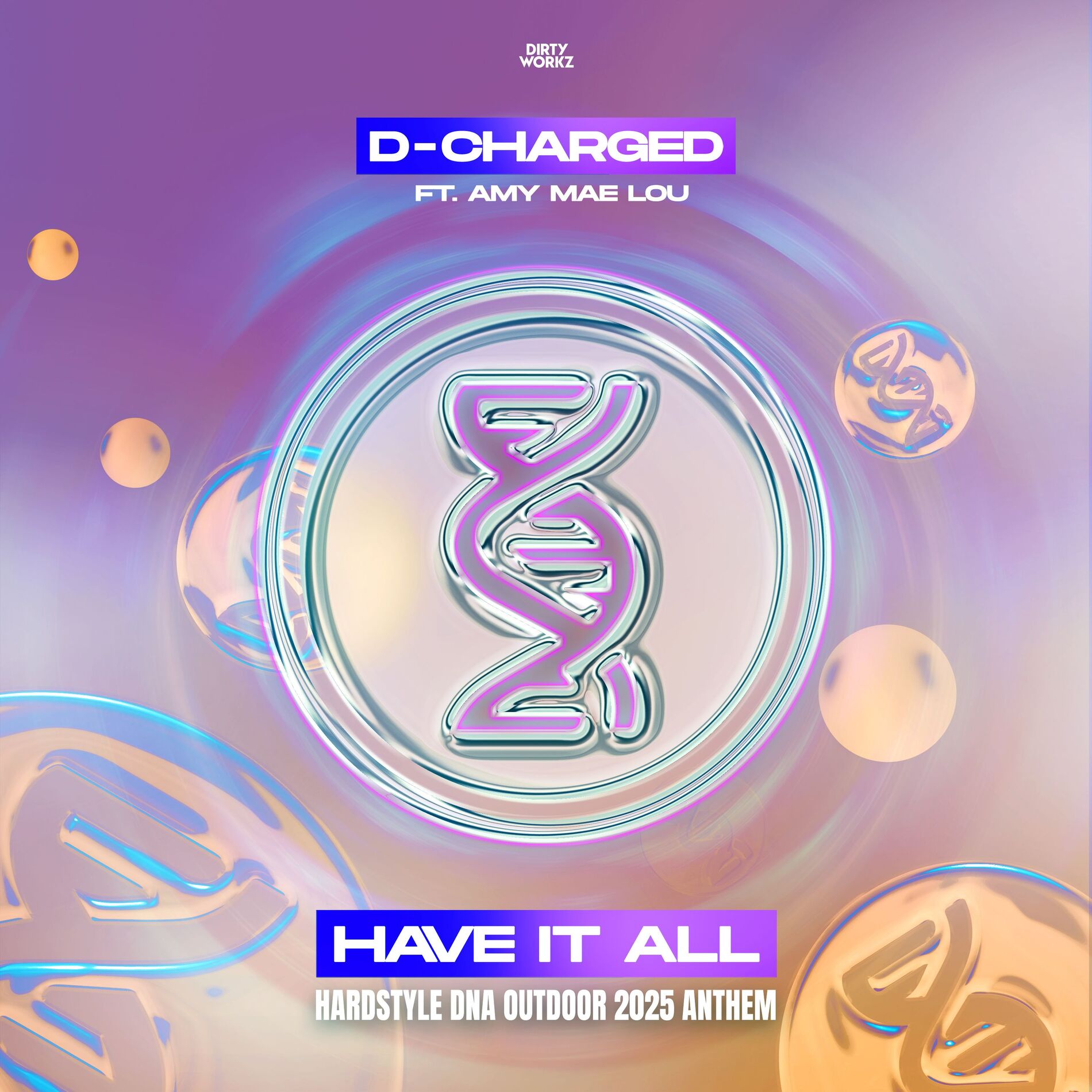 Album cover of Have It All (Hardstyle DNA Outdoor 2025 Anthem)