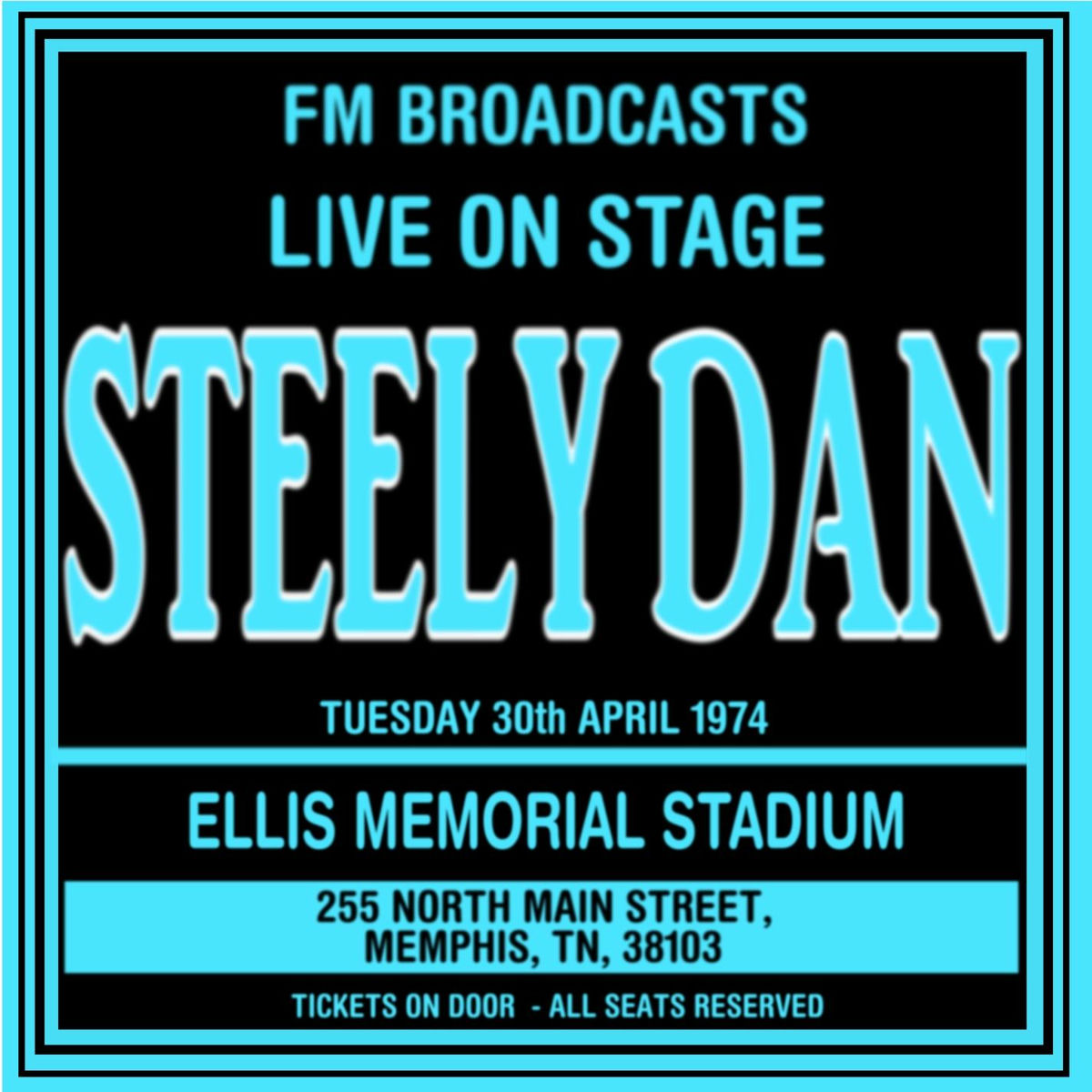 Album cover of Live On Stage FM Broadcasts - Ellis Memorial Stadium 30th April 1974