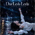 Dur Leyla Leyla (Deep House Remix)