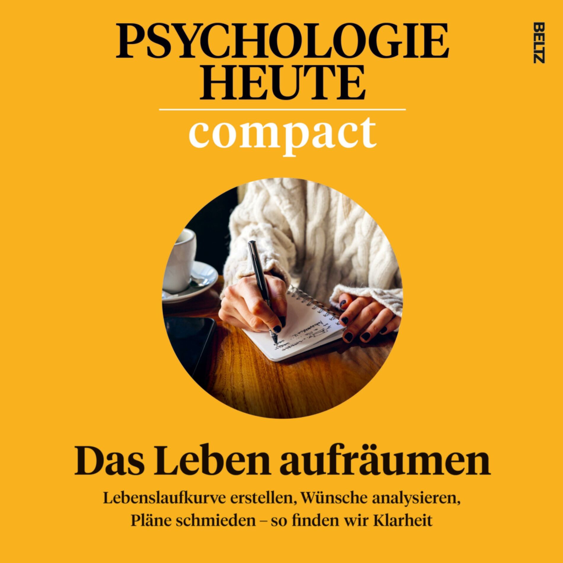 Album cover of Psychologie Heute Compact 79: Das Leben aufräumen