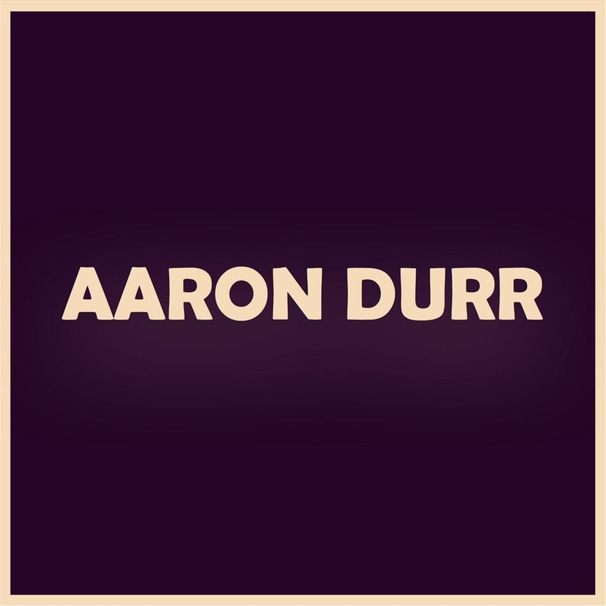 Album cover of Aaron Durr, Vol. 1