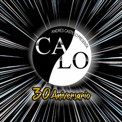 Cover of Andrés Castillo Presenta Calo 30 Aniversario