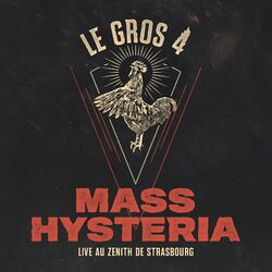 Le Gros 4 : Live au Zénith de Strasbourg (Live 2022)